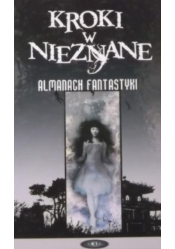 Almanach fantastyki Kroki w nieznane Tom 4
