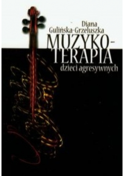 Muzykoterapia dzieci agresywnych