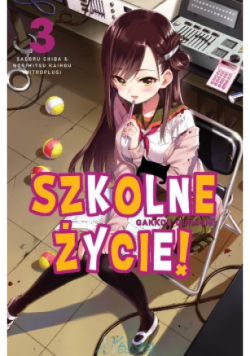 Szkolne życie Tom 3