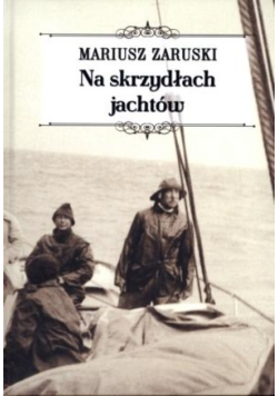 Na skrzydłach jachtów