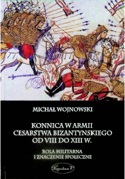 Konnica w armii Cesarstwa Bizantyńskiego od VIII do XIII w