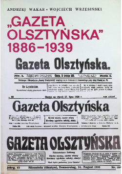 "Gazeta Olsztyńska" 1886 – 1939