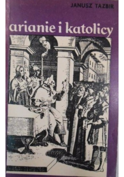 Arianie i katolicy