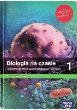 Biologia na czasie 1 Podręcznik Zakres podstawowy