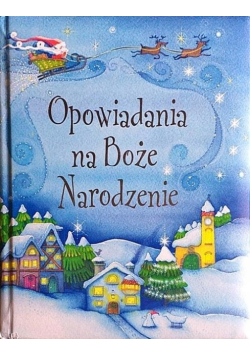 Opowiadania na Boże Narodzenie