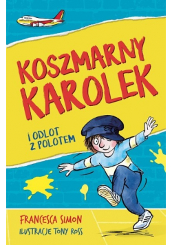 Koszmarny Karolek i odlot z polotem