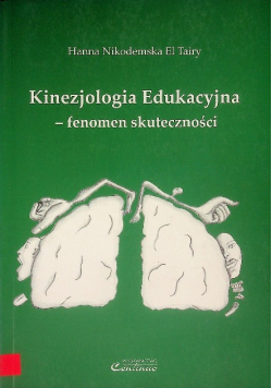 Kinezjologia Edukacyjna fenomen skuteczności
