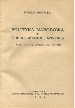 Polityka narodowa w odbudowanym państwie 1939 r.