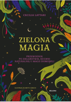Zielona magia. Obudź w sobie wiedźmę