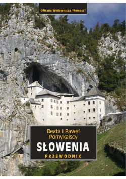 Słowenia Przewodnik krajoznawczy
