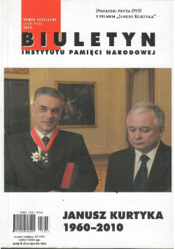 Biuletyn IPN Pismo Janusz Kurtyka 1960 - 2010