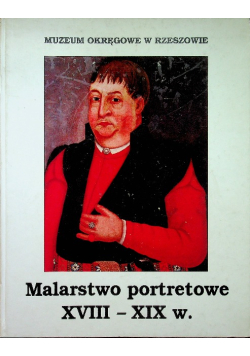 Malarstwo portretowe XVIII XIX wieku