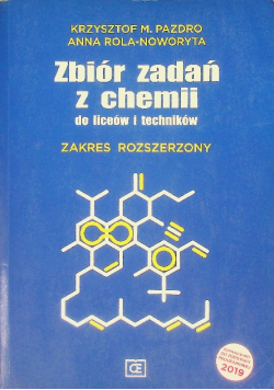 Zbiór zadań z chemii do liceum i technikum Zakres rozszerzony