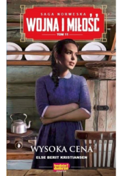 Wojna i miłość Tom 11 Wysoka cena