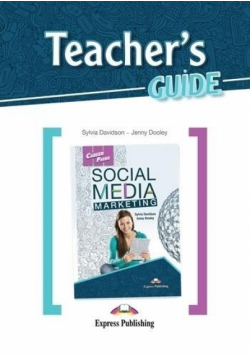 Social Media Marketing. Teacher's Guide