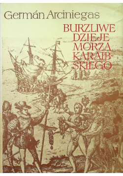 Burzliwe Dzieje Morza Karaibskiego