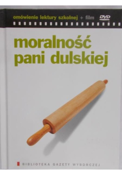 Moralność Pani Dulskiej Omówienie Lektury