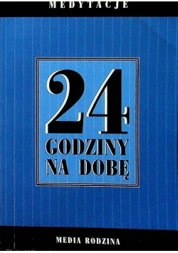 24 godziny na dobę