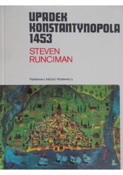 Upadek Konstantynopola 1453