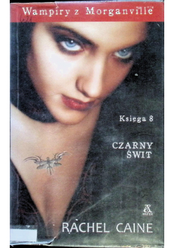 Wampiry z Morganville Księga 8  Czarny świt