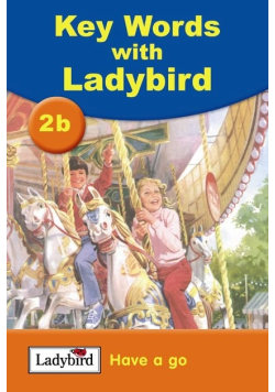 Key Words with Ladybird 2b Have a go