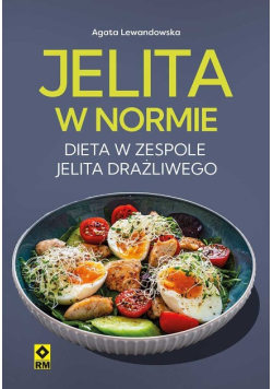 Jelita w normie dieta w zespole jelita drażliwego