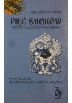 Pięć smoków podtrzymujących jednego świętego