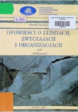 Opowieści o ludziach zwyczajach i organizacjach czyli wykładki