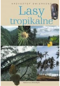 Lasy tropikalne