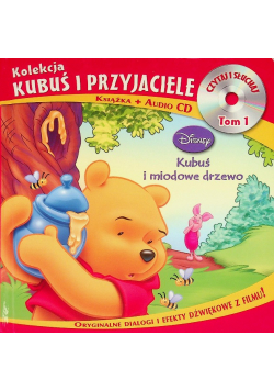 Kubuś i przyjaciele Tom 1 Kubuś i miodowe drzewo