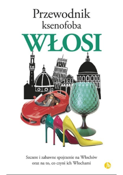 Przewodnik ksenofoba Włosi