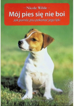 Mój pies się nie boi
