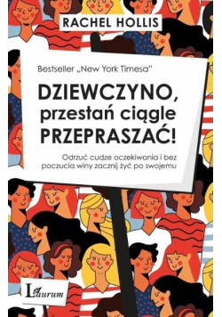 Dziewczyno przestań ciągle przepraszać