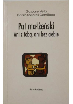 Pat małżeński Ani z tobą ani bez ciebie