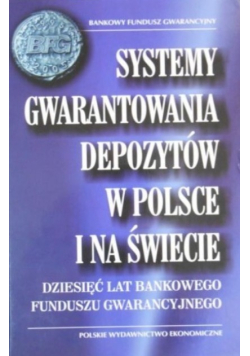 Systemy gwarantowania depozytów w Polsce i na świecie