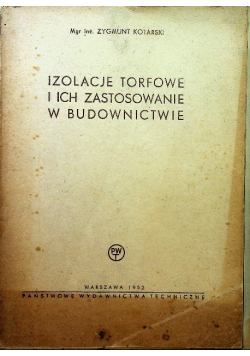 Izolacje torfowe i ich zastosowanie w budownictwie
