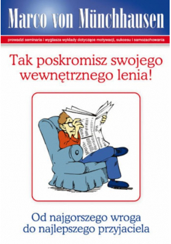 Tak poskromisz swojego wewnętrznego lenia