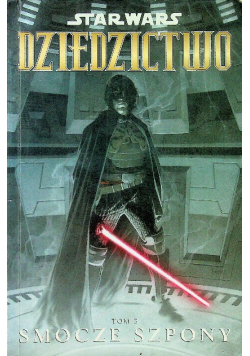 Star Wars Dziedzictwo Smocze szpony Tom 3