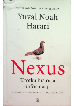 Nexus. Krótka historia informacji od epoki kamienia do sztucznej inteligencji