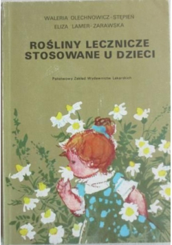 Rośliny lecznicze stosowane u dzieci