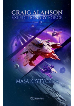 Expeditionary Force Tom 10 Masa Krytyczna