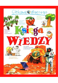 Ciekawe dlaczego. Księga wiedzy