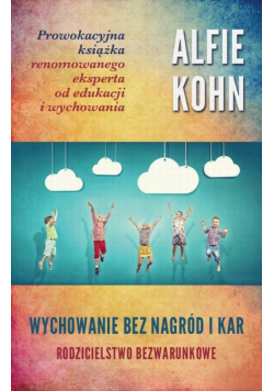 Wychowanie bez nagród i kar