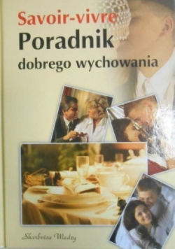 Savoir-vivre. Poradnik dobrego wychowania