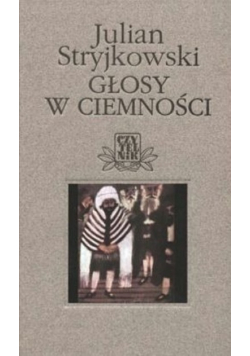 Głosy w ciemności