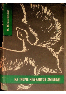 Na tropie nieznanych zwierząt