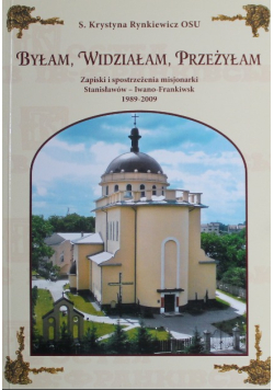 Byłam widziałam przeżyłam