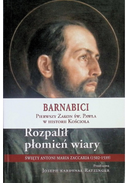 Rozpalił płomień wiary