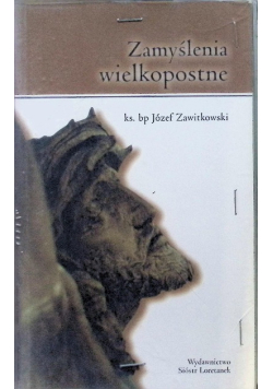 Zamyślenia wielkopostne
