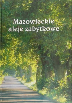 Mazowieckie aleje zabytkowe